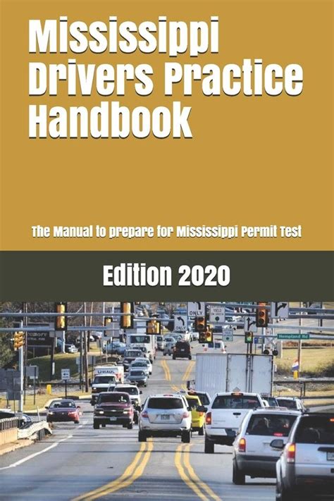 Mississippi Drivers Practice Handbook: The Manual to prepare for ...