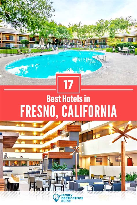 22 Best Hotels in Fresno, CA for 2024 (Top-Rated Stays!)