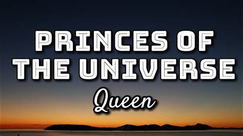 Queen - Princes Of The Universe (Lyrics Video) - YouTube