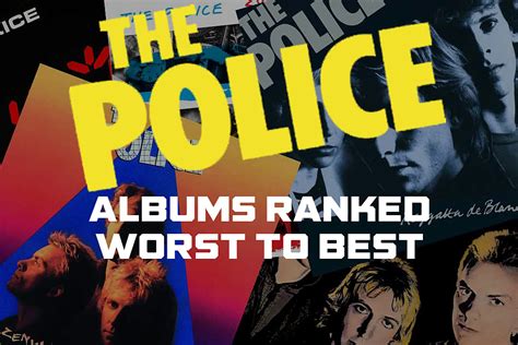 Police Albums Ranked Worst to Best