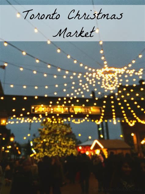 Toronto Christmas Market | To & Fro