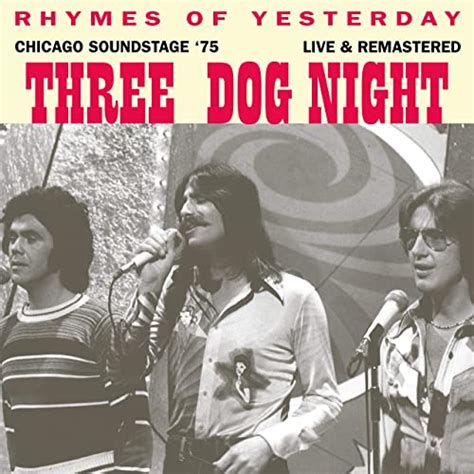 Download Three Dog Night - Celebrate: The Three Dog Night Story 1965 ...