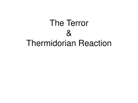 PPT - The Terror & Thermidorian Reaction PowerPoint Presentation - ID ...