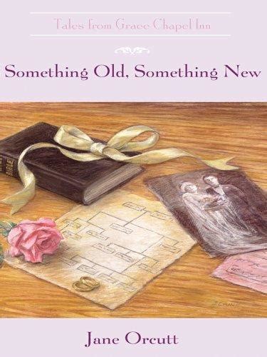 Something old, something new by Jane Orcutt | Open Library