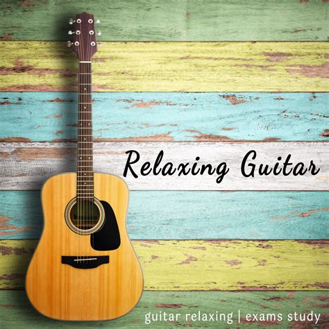 ‎Relaxing Guitar by Guitar Relaxing & Exams Study on Apple Music