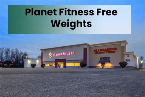 Planet Fitness Free Weights - Fitful Living