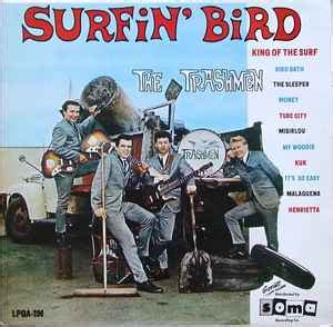 The Trashmen - Surfin' Bird (Vinyl) | Discogs