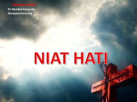 Khotbah Natal: Niat hati | PPT