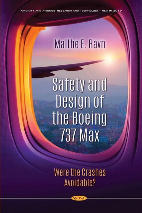 Safety and Design of the Boeing 737 Max: Were the Crashes Avoidable ...