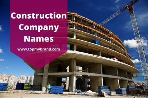 400+ Catchy Construction Company Names (2024) - TopMyBrand