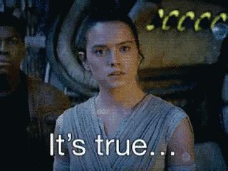 Star Wars Force Awakens GIF - Star Wars Force Awakens Its True - Discover & Share GIFs | Star ...