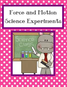 Force and Motion: Science Experiments by Wells' Wonderfuls | TpT