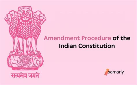 Amendment Procedure Of The Indian Constitution // Examarly