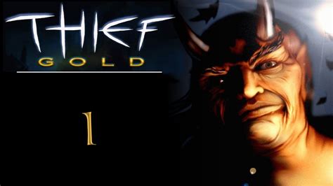 Let's Play Thief Gold - Gameplay - 1 - Part One: The Beginning: It Begins - Keeper Training ...