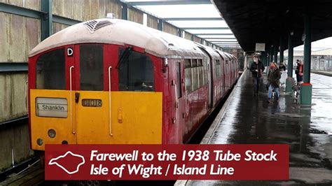 The Last 1938 Tube Trains on the Isle of Wight - YouTube