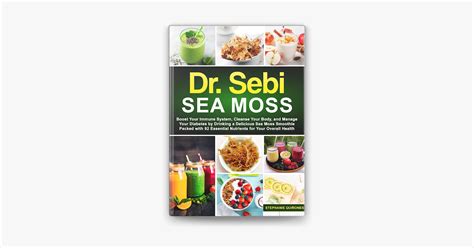 ‎Dr. Sebi Sea Moss on Apple Books