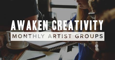 Awaken Creativity Monthly Artist Groups — Art House Dallas