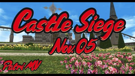 Castle Siege Nov. 05 - YouTube