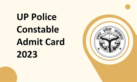 UP Police Constable Admit Card 2023 - All Exam Review