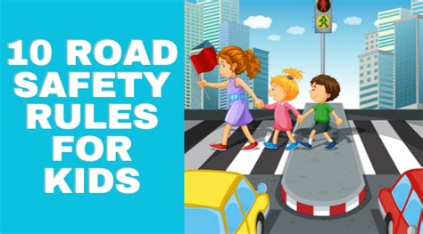 10 Road Safety Rules for Kids-Traffic Rules Kids Should Know