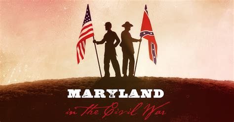 Maryland in the Civil War | American Battlefield Trust