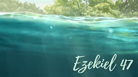 Ezekiel | The River