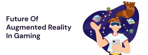 Augmented Reality In Gaming: Role Of AR In Gaming Industry