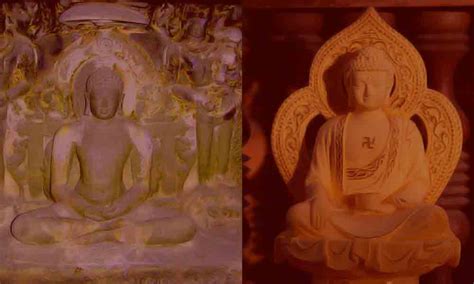 Buddhism and Jainism