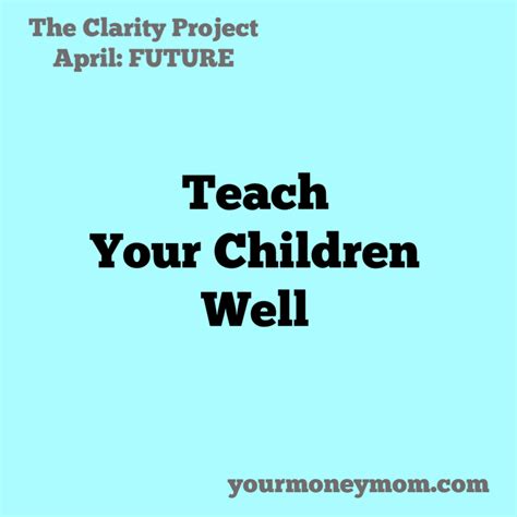 Teach Your Children Well - Your Money Mom