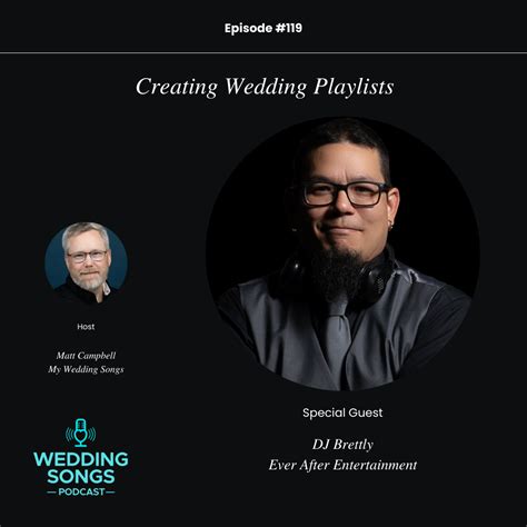 Creating a Wedding Playlist with DJ Brettly - E119 - Wedding Songs Podcast