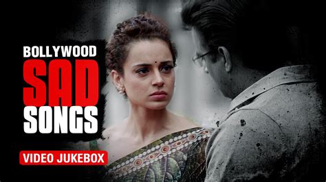 Bollywood Sad Songs | Video Jukebox - YouTube