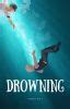 Drowning - Salvavidas - Wattpad