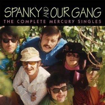 Michael Doherty's Music Log: Spanky And Our Gang: “The Complete Mercury Singles” (2014) CD Review