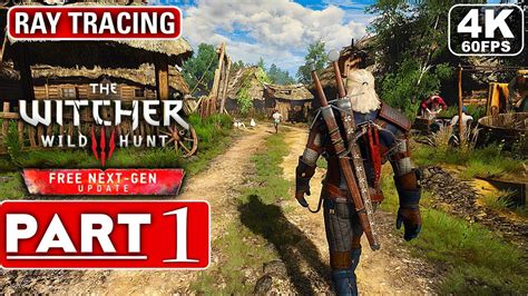 THE WITCHER 3 Next Gen Upgrade Gameplay Walkthrough Part 1 FULL GAME ...