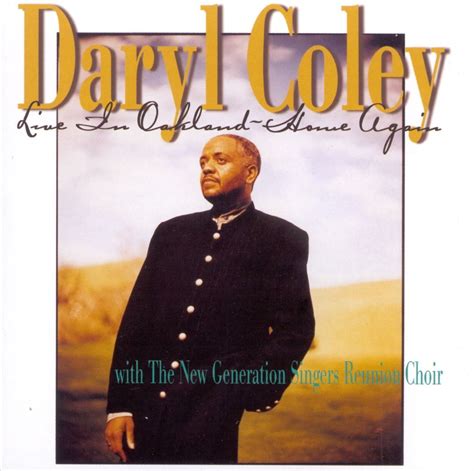 DARYL COLEY - LIVE IN OAKLAND: HOME AGAIN NEW CD 12414302427 | eBay