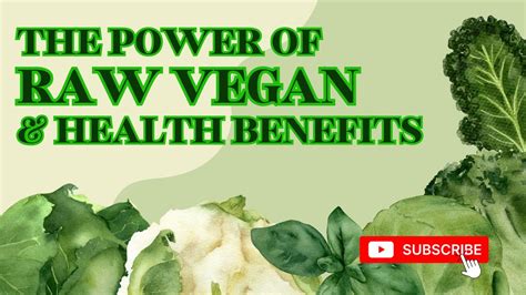 The Power of RAW Vegan & Health Benefits – VeganFanatic.com