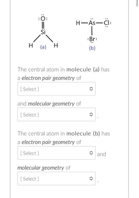 Solved The central atom in molecule (a) has a electron pair | Chegg.com