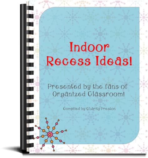 30 Indoor Recess Ideas! | Organized Classroom