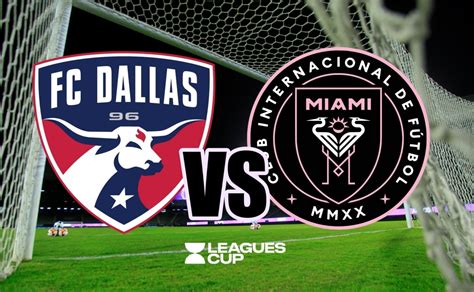 Leagues Cup: Dónde ver el FC Dallas vs Inter Miami en VIVO