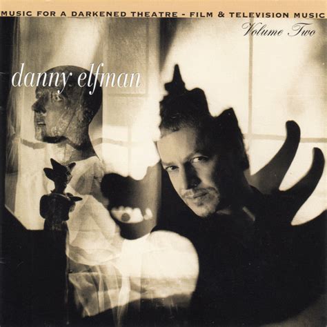 Danny Elfman - Music For A Darkened Theatre - Film & Television Music ...