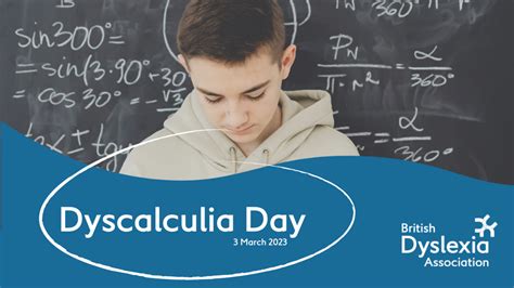 Dyscalculia Day - March 3rd 2023 - British Dyslexia Association