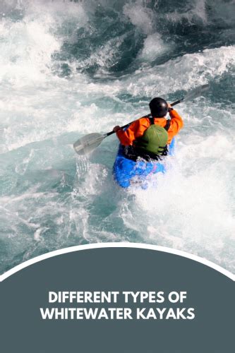 7 Different Types Of Whitewater Kayaks - Kayak Help