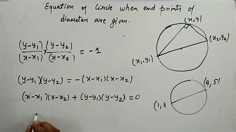 EQUATION OF CIRCLE BY END POINTS OF DIAMETER - YouTube