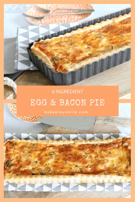 Simple Egg and Bacon Pie (only 6 ingredients!) - Bake Play Smile