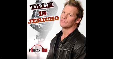 Talk Is Jericho by PodcastOne on iTunes