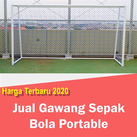 Jual Gawang Sepak Bola Portable Harga Terbaru 2020