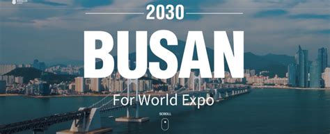 South Korea’s Busan - a strong contender to host World EXPO 2030 ...