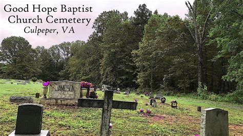 Good Hope Baptist Church Cemetery - Culpeper, VA - YouTube