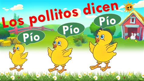 Los pollitos dicen: ¡pío, pío, pío! - Canción infantil - YouTube