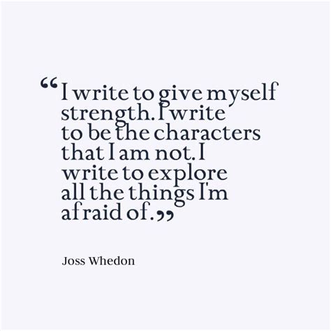 Joss Whedon Quotes. QuotesGram